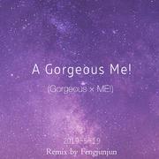 Taylor Swift-A Gorgeous Me!(Gorgeous x ME!)（风菌菌 remix）