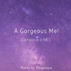 Taylor Swift-A Gorgeous Me!(Gorgeous x ME!)（风菌菌 remix）