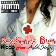 Dra Sentir Bien (feat. Andrew Hennesy)