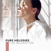 Pure Melodies for Relaxation – Nature Sounds to Calm Down, Piano Relaxation, Stress Relief, Gentle M
