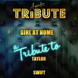 Taylor Swift - Girl At Home （升5半音）