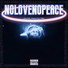 NOLOVENOPEACE