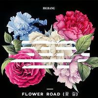 FLOWER ROAD（BIGBANG 伴奏）