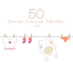 50 Grandes Canciones Infantiles Vol. 1专辑