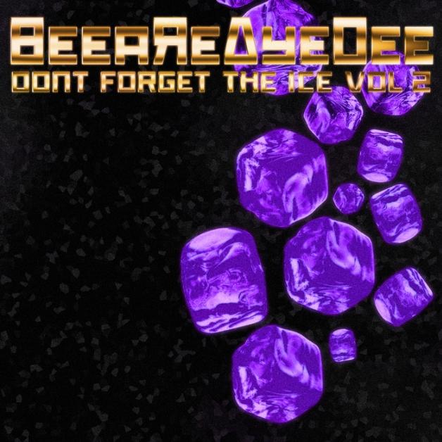 BeeaЯeΔyeDee - Don't Forget The Ice Vol. 2
