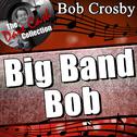 Big Band Bob - [The Dave Cash Collection]专辑