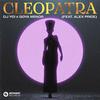 Dj Yo! - Cleopatra (feat. Alex Price) [Extended Mix]