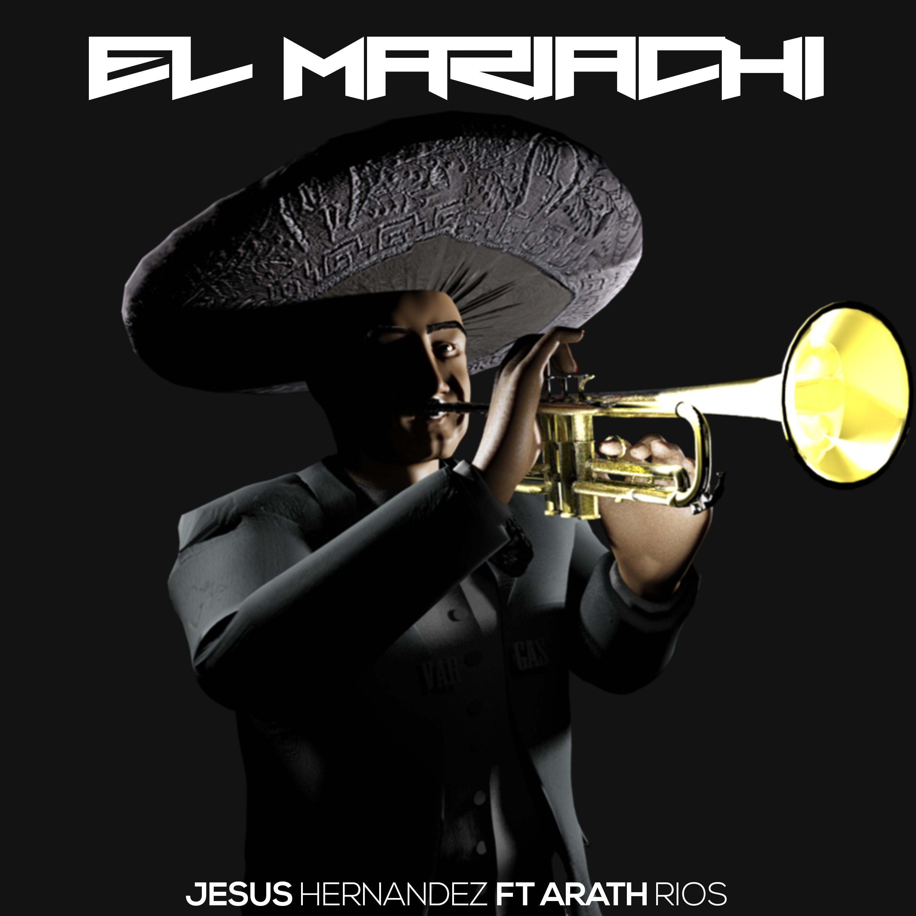 El Mariachi (feat. Jesus Hernandez)