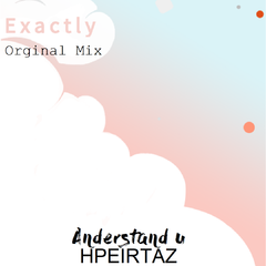 Exactly (Orginal Mix)