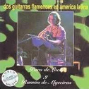 Dos Guitarras Flamencas En America Latina专辑