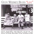 Good Whiskey Blues: Live from 3rd & Lindsley