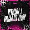 DJ Balbs - Ritmada a Magia do Amor