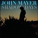 Shadow Days专辑