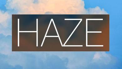 HAZE