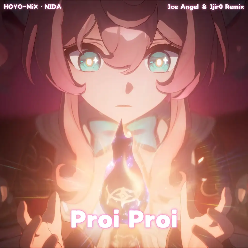 Proi Proi (feat. NIDA) [Ice Angel & Ijir0 Remix]