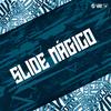 DJ Londres - Slide Magico