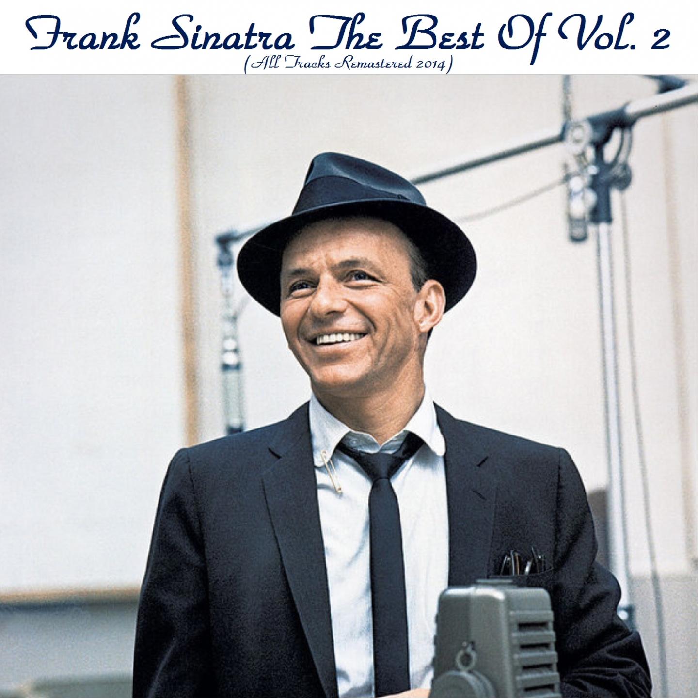 The Best of Frank Sinatra, Vol. 2 (All Tracks Remastered 2014)