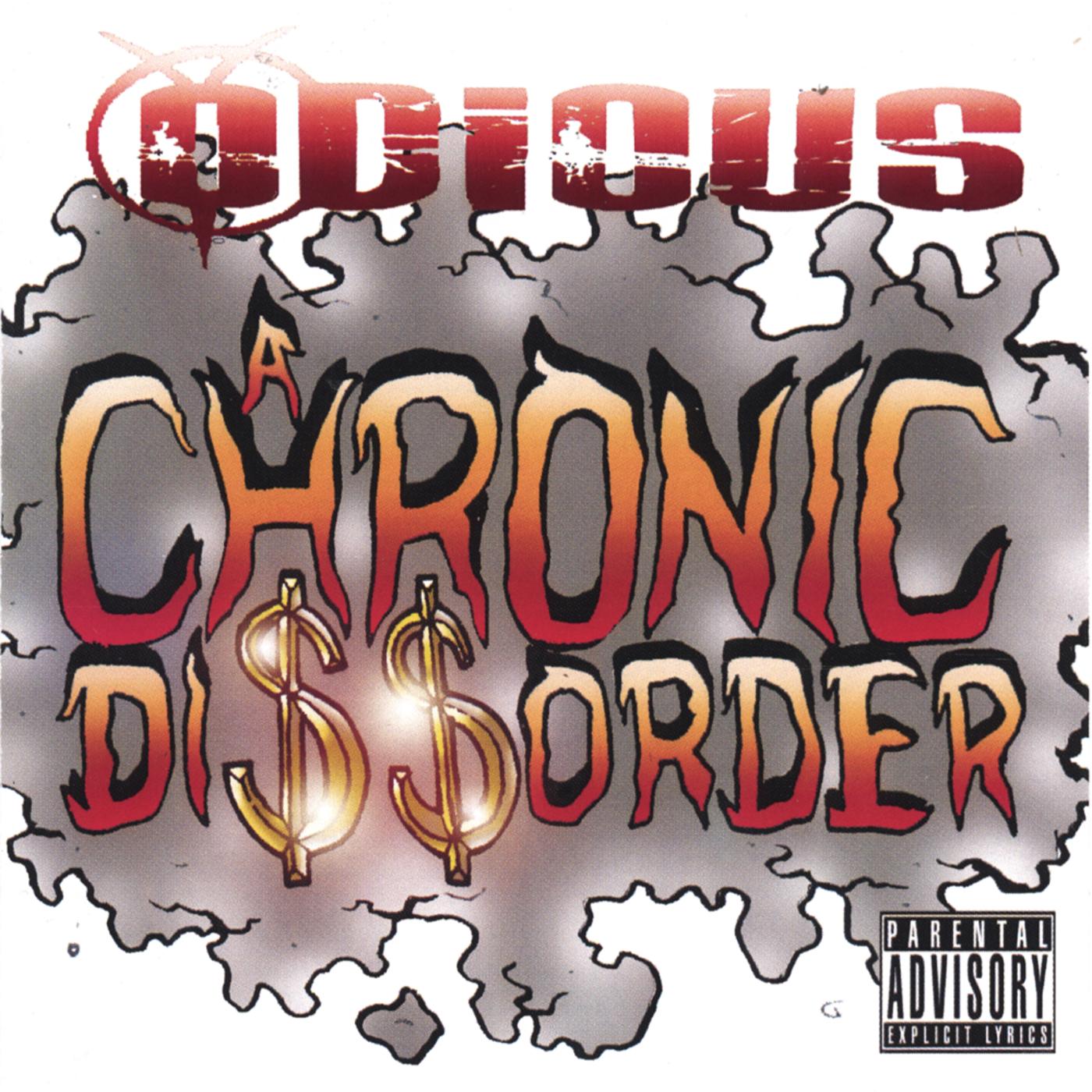 A Chronic Di$$order