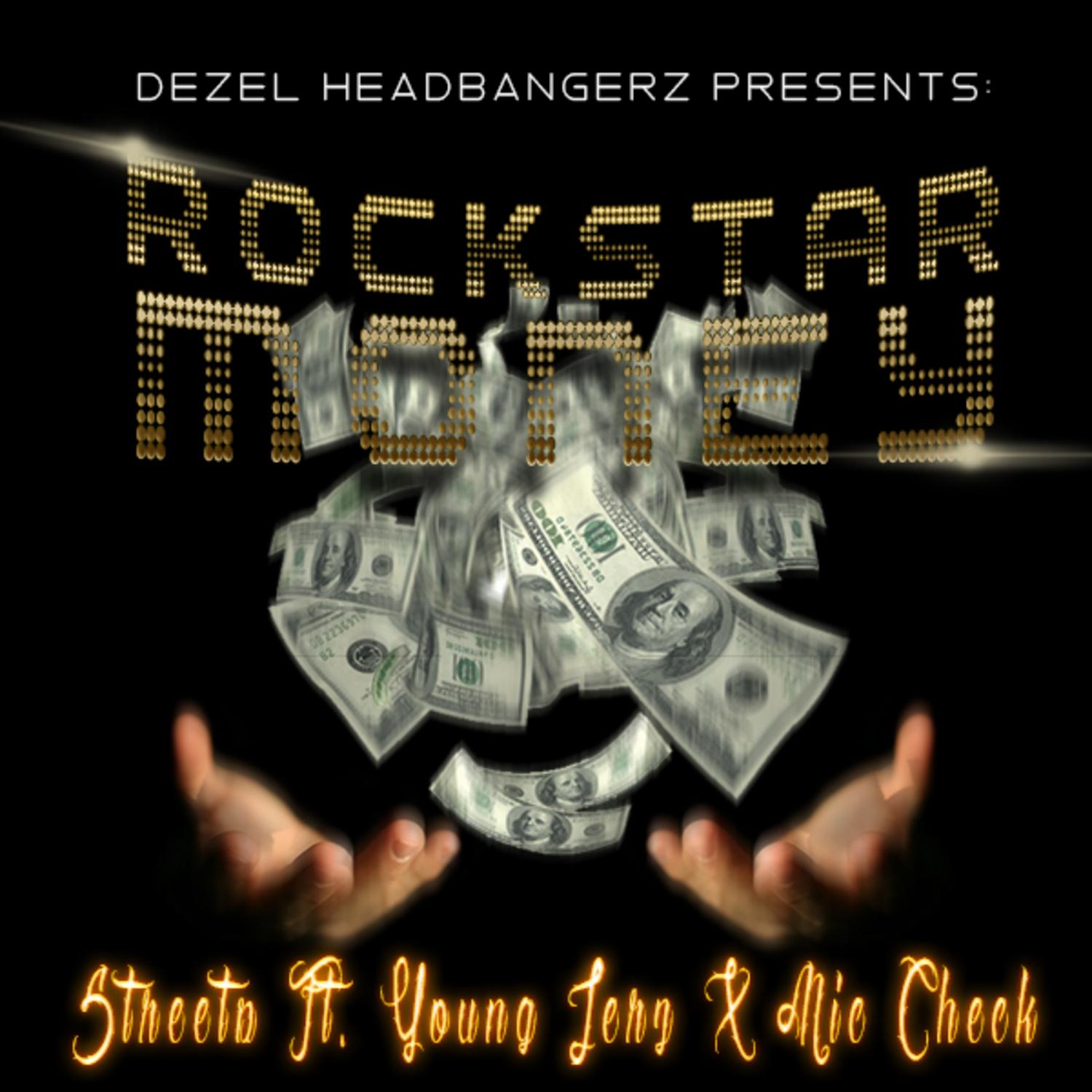 Rockstar Money (feat. Young Jerz & Mic Check)