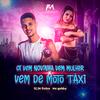 Dj Jn Dutra - Oi Vem Novinha Vem Mulher X Vem de Moto Táxi