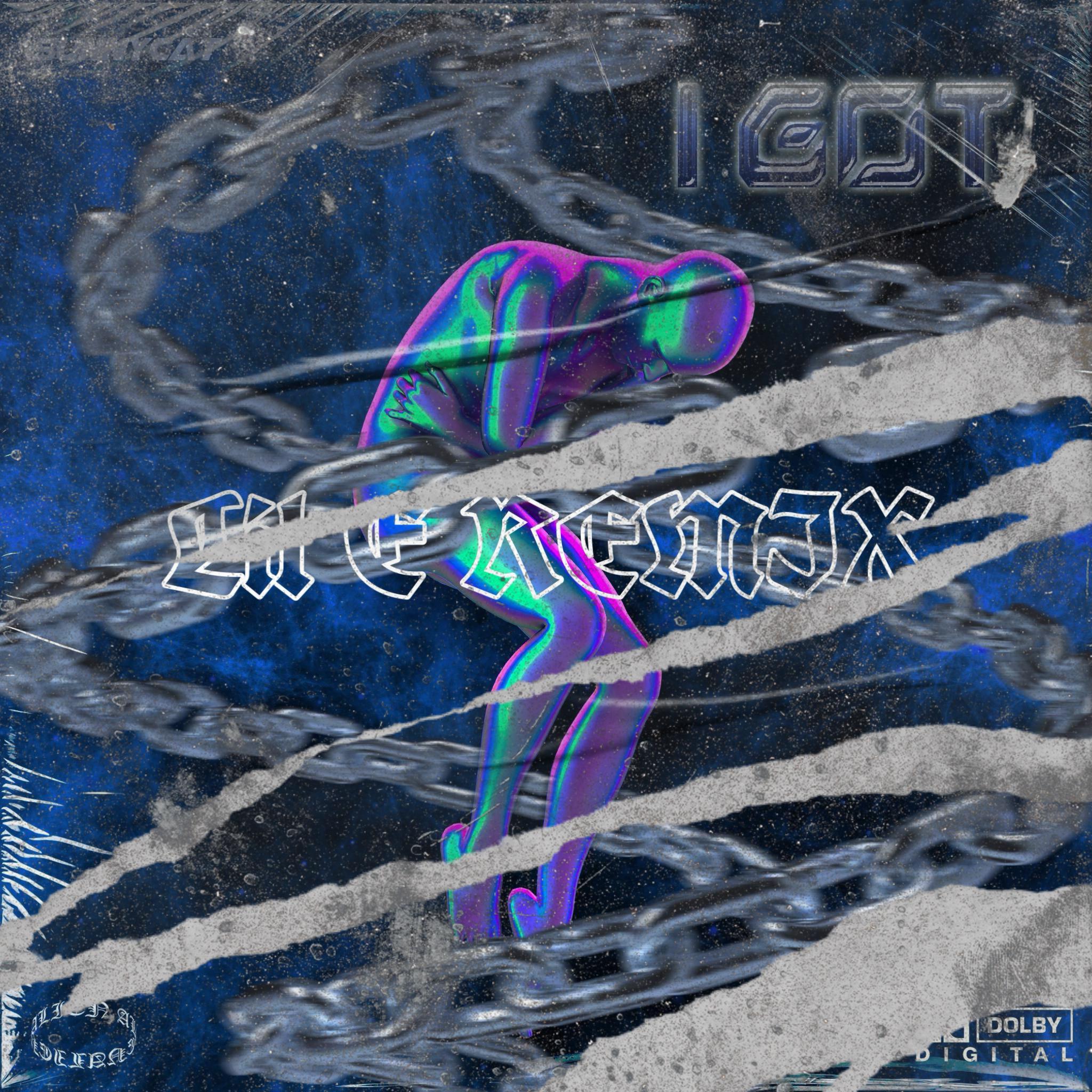 I GOT REMIX
