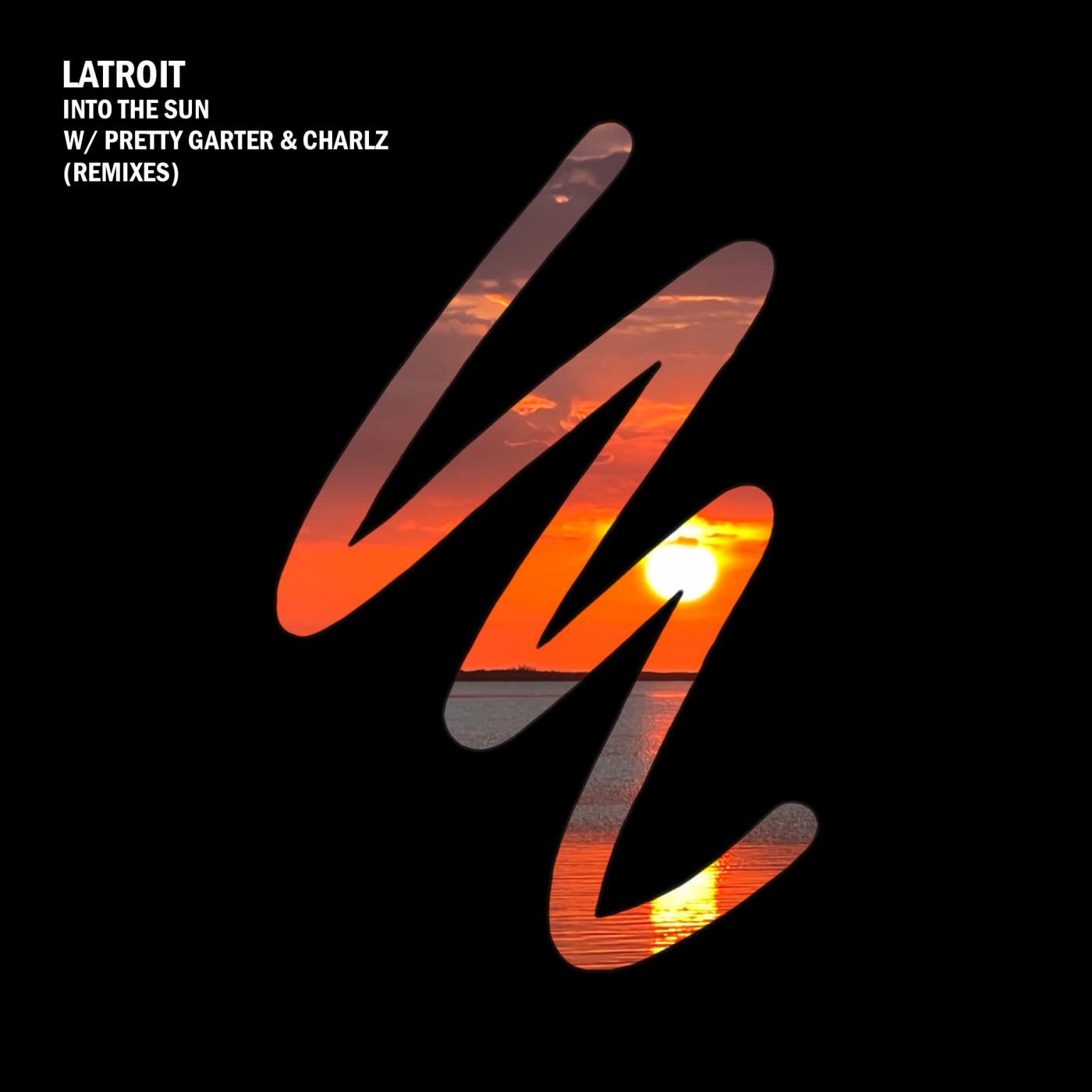 Latroit - Into The Sun (The Archer Remix)