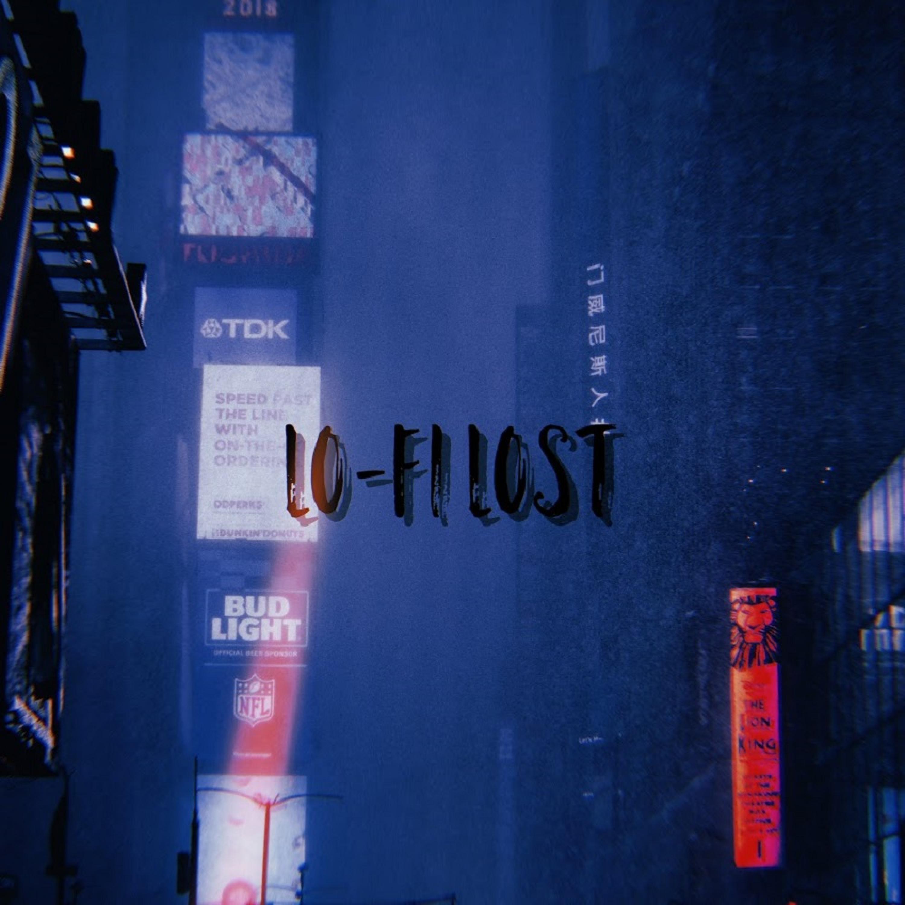Lo-Fi Lost