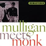 Mulligan Meets Monk (Remastered)专辑