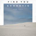 Find You (Acoustic)专辑