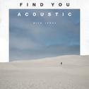 Find You (Acoustic)专辑