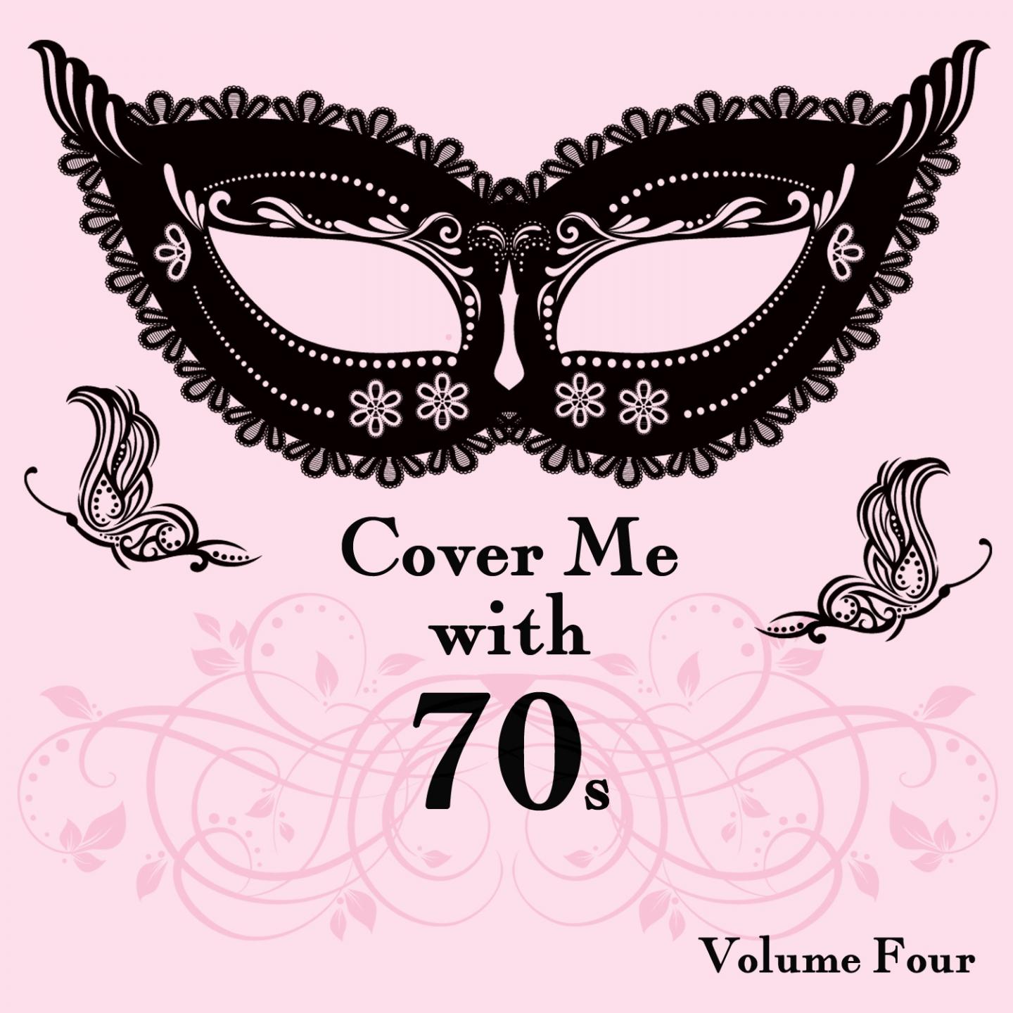 Cover Me With 70s, Vol. 4专辑