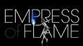 Empress Of Flame专辑