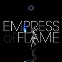 Empress Of Flame专辑