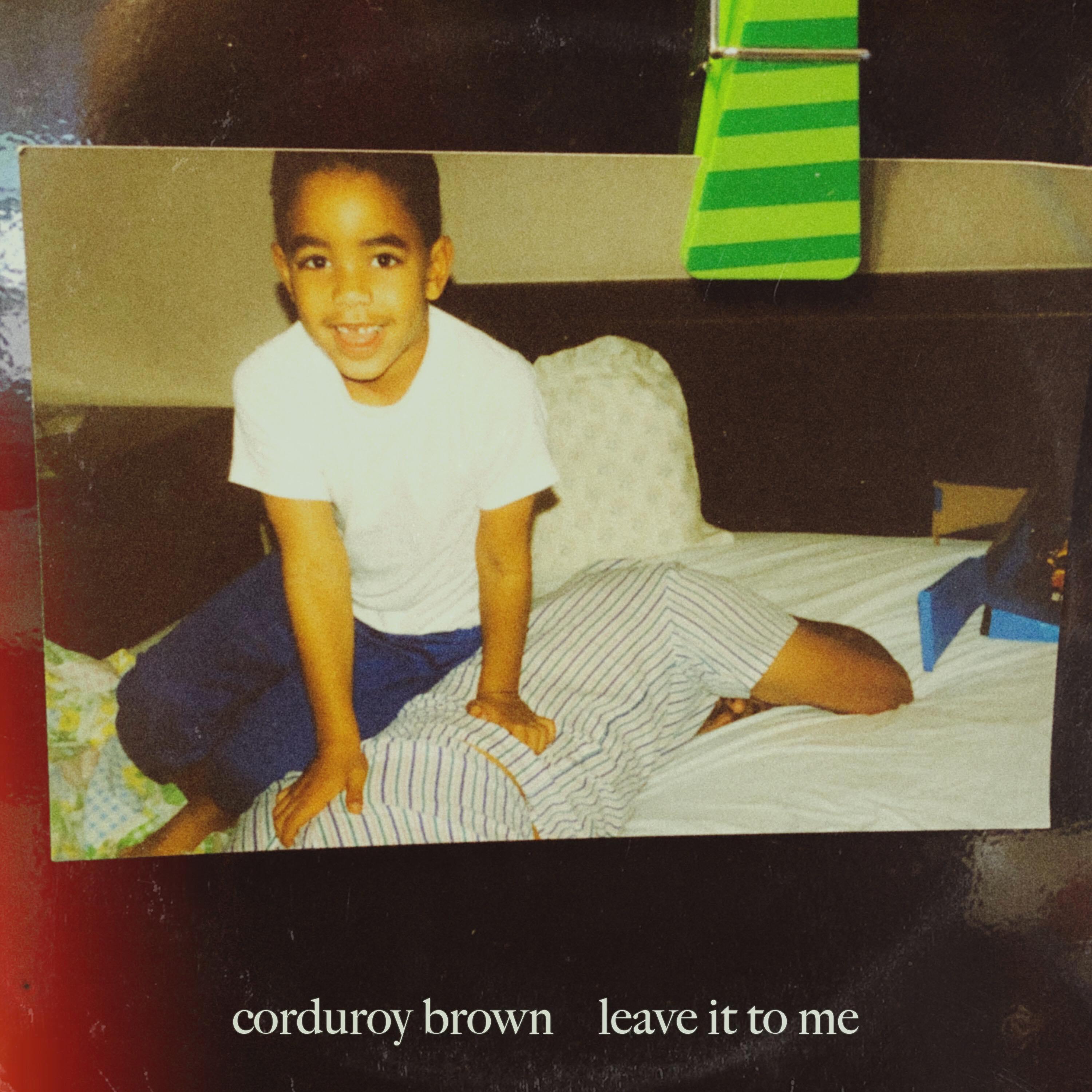 Corduroy Brown - Leave It to Me (feat. The Dead Frets)