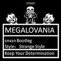 MEGALOVANIA(snxsn Bootleg)专辑