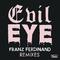 Evil Eye Remixes专辑
