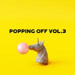 Popping Off Vol.3专辑