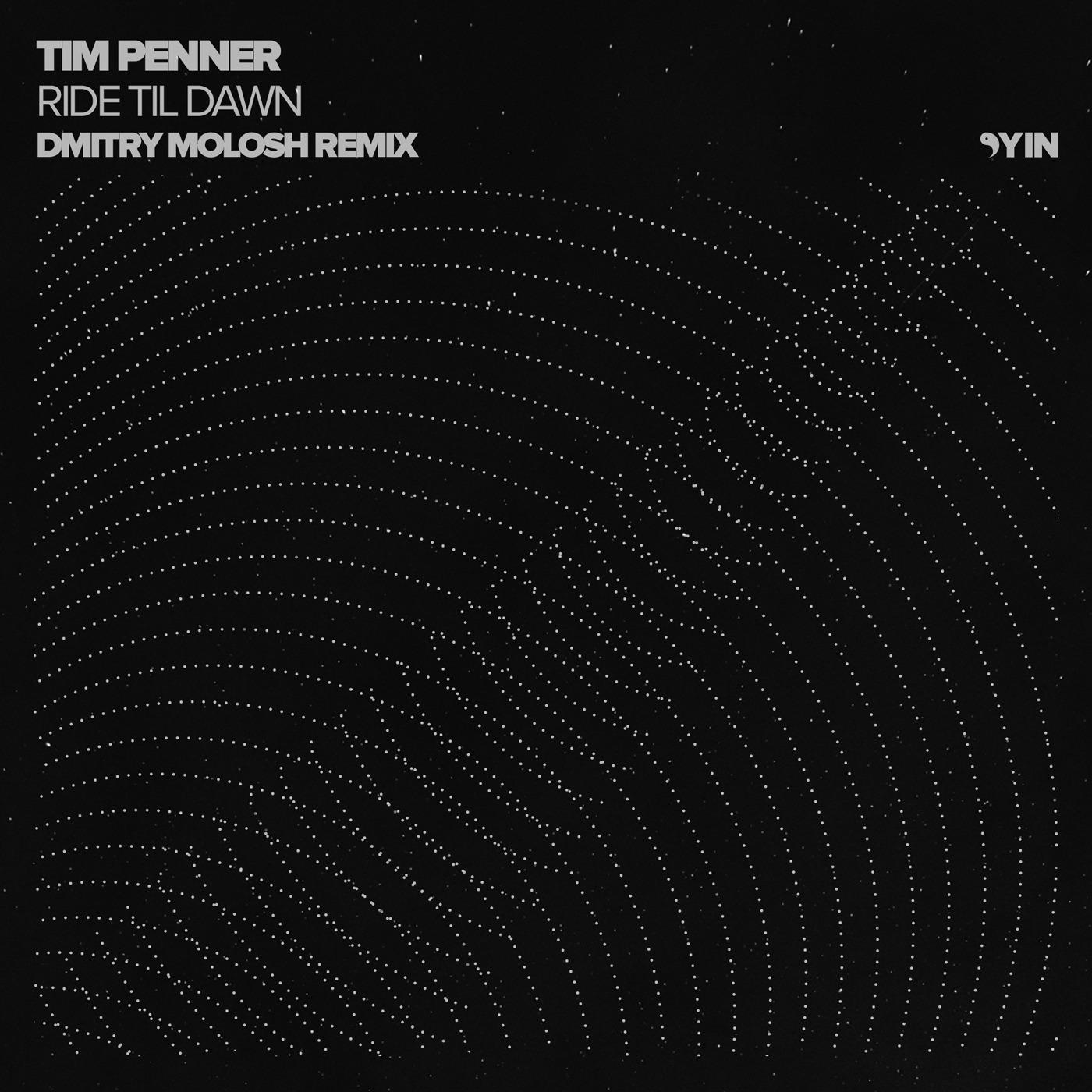 Ride Til Dawn (Dmitry Molosh Remix)