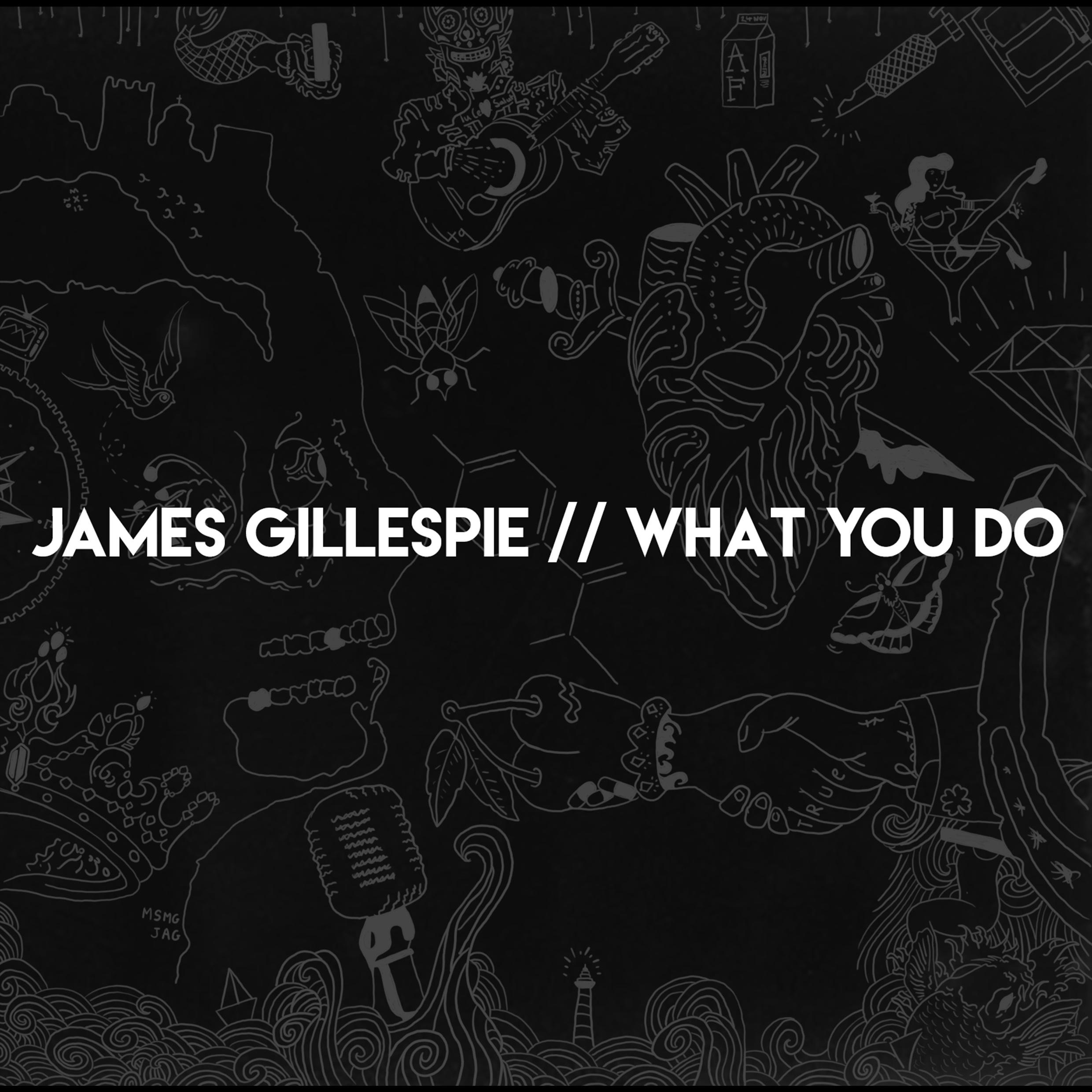 What You Do
