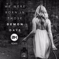 Demon Days (BH Remix)