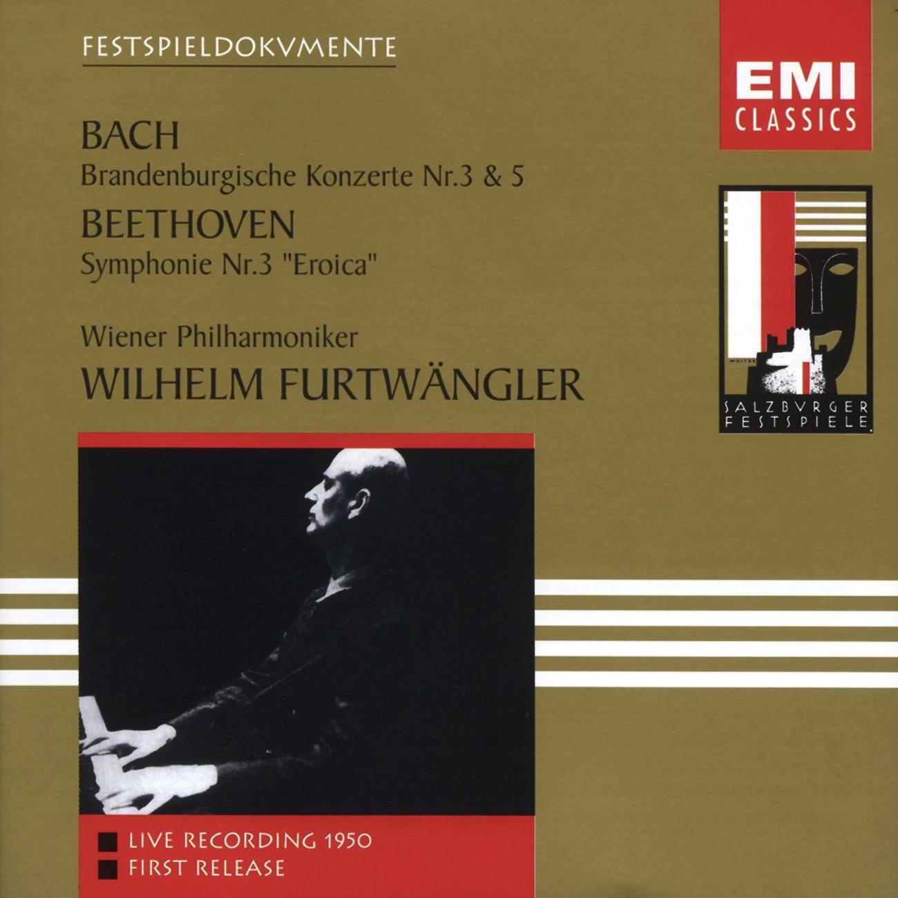 Bach: Brandenburg Concertos Nos. 3 & 5 / Beethoven: Symphony No. 3 Furtwängler