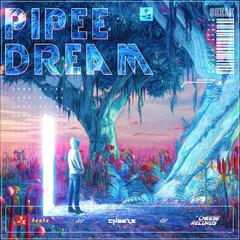 Pipee Dream