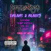 Doe The Unknown - Dreams 2 Reality (feat. Henny Holyfield, Aye Tee & Hiway)