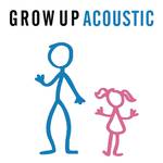 Grow Up (Acoustic)专辑