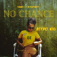 Astro Kid - One Chance (feat. FRANKS & AFTERPARTY)