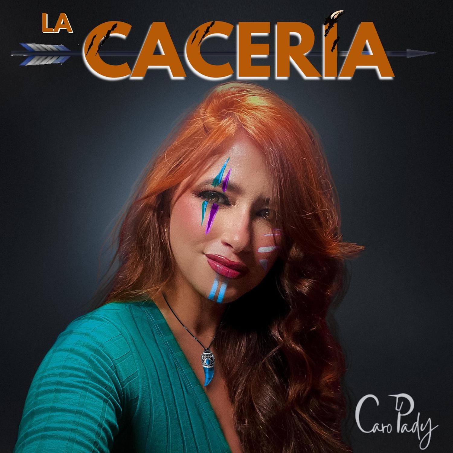 Caro Pady - La Cacería