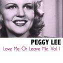 Love Me or Leave Me, Vol. 1专辑