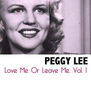 Love Me or Leave Me, Vol. 1