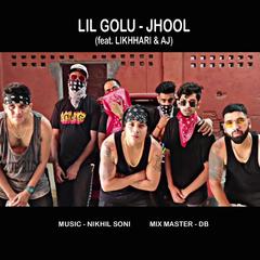 JHOOL (feat. LIKHHARI & A J)