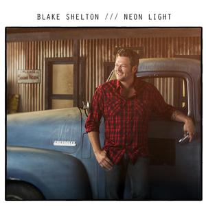Blake Shelton Neon Light 伴奏 带和声 高品质定制 立体声HQ （升5半音）